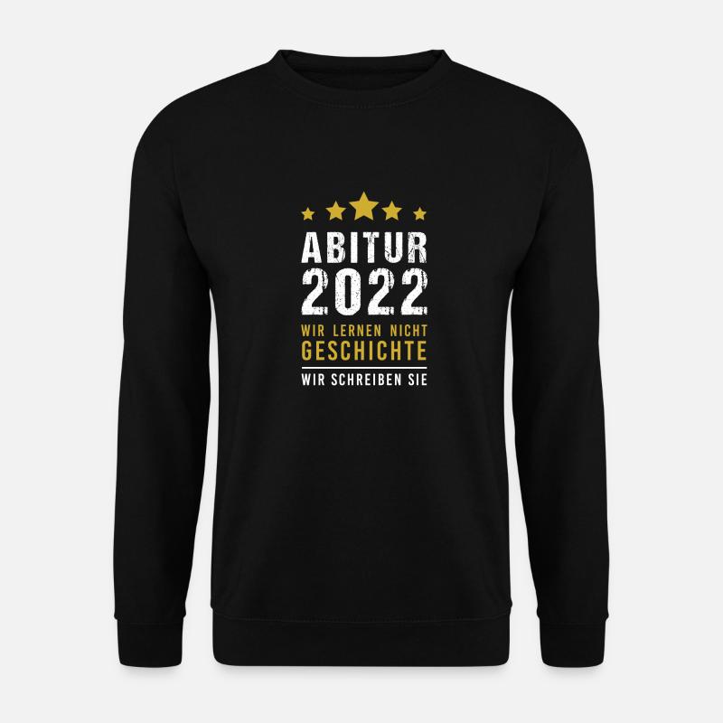 Abitur 2022 Geschichte schreiben Abi Corona - Unisex Pullover - Schwarz