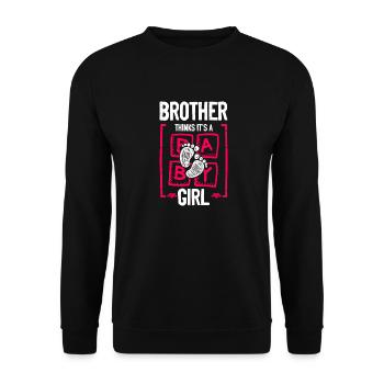 Brother Thinks It's a Girl Gender Reveal Funny - Unisex Sweatshirt - black - Front - Alina (178cm) & Michal (187cm)
