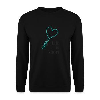 Life is short - Unisex Sweatshirt - black - Front - Alina (178cm) & Michal (187cm)