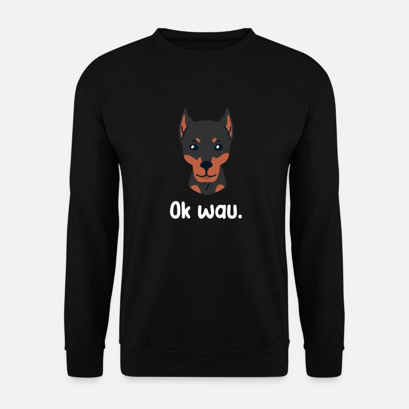 Ok wau mit Doberman Hundeliebhaber - Unisex Pullover - Schwarz