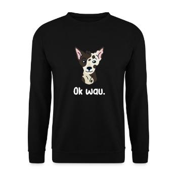Ok wau mit Inca Ochid Hundeliebhaber - Unisex Pullover - Schwarz - Vorne - Alina (178cm) & Michal (187cm)