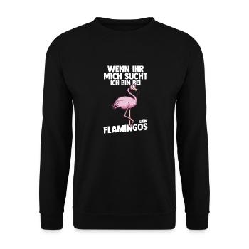 Wenn Ihr mich sucht bin ich bei den Flamingos - Unisex Pullover - Schwarz - Vorne - Alina (178cm) & Michal (187cm)