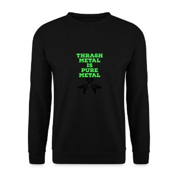 Thrash metal is pure metal - Unisex Pullover - Schwarz - Vorne - Alina (178cm) & Michal (187cm)