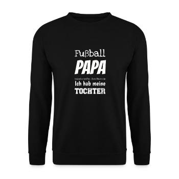Soccer Daddy I Got My Daughter I Gift - Unisex Sweatshirt - black - Front - Alina (178cm) & Michal (187cm)