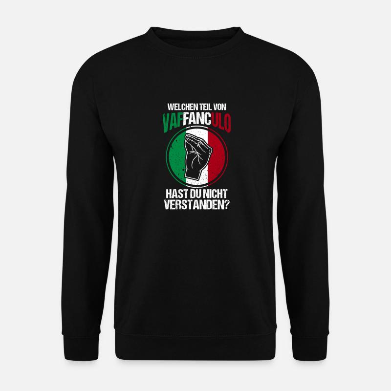 Italien Italiener Vaffanculo - Unisex Pullover - Schwarz
