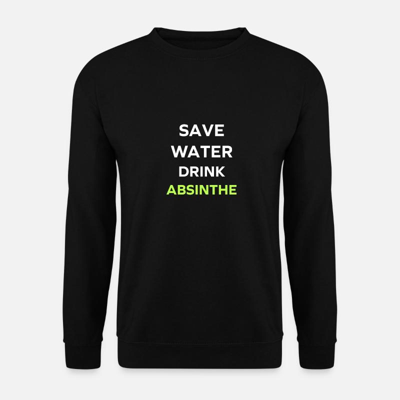 Save water drink absinthe - Sweat-shirt Unisexe - noir