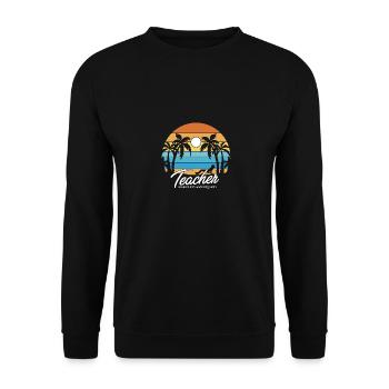 Teacher Summer Recharge Required Last Day Of - Unisex Sweatshirt - black - Front - Alina (178cm) & Michal (187cm)