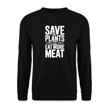Rettet die Pflanzen, esst mehr Fleisch - Unisex Pullover - Schwarz - Vorne - Alina (178cm) & Michal (187cm)
