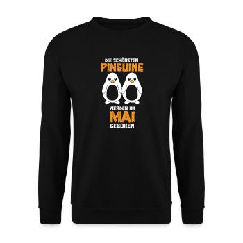 May Birthday Penguin Saying Funny - Unisex Sweatshirt - black - Front - Alina (178cm) & Michal (187cm)
