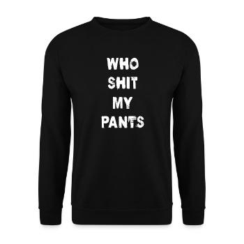 Qui m’a chié le pantalon - Sweat-shirt Unisexe - noir - Devant - Alina (178cm) & Michal (187cm)