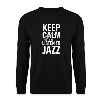 Keep Calm and Listen to Jazz - Unisex Sweatshirt - black - Front - Alina (178cm) & Michal (187cm)