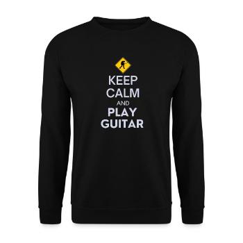 Keep Calm Play Guitar – Lustiges Musikergeschenk - Unisex Pullover - Schwarz - Vorne - Alina (178cm) & Michal (187cm)