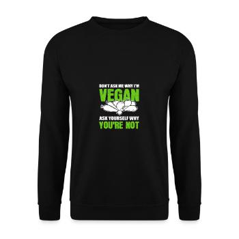 Pourquoi suis-je vegan Vegan Activist Gift - Sweat-shirt Unisexe - noir - Devant - Alina (178cm) & Michal (187cm)