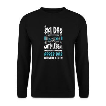 Ski das gute Leben, Apres das be... - Unisex Pullover - Schwarz - Vorne - Alina (178cm) & Michal (187cm)