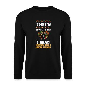 That's What I Do I Read History... - Unisex Sweatshirt - black - Front - Alina (178cm) & Michal (187cm)
