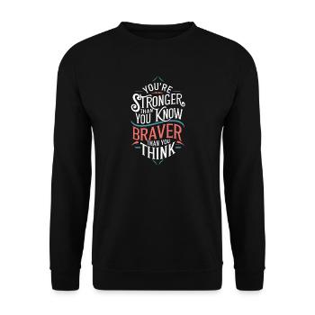 You're Stronger Than You Know - Unisex Sweatshirt - black - Front - Alina (178cm) & Michal (187cm)