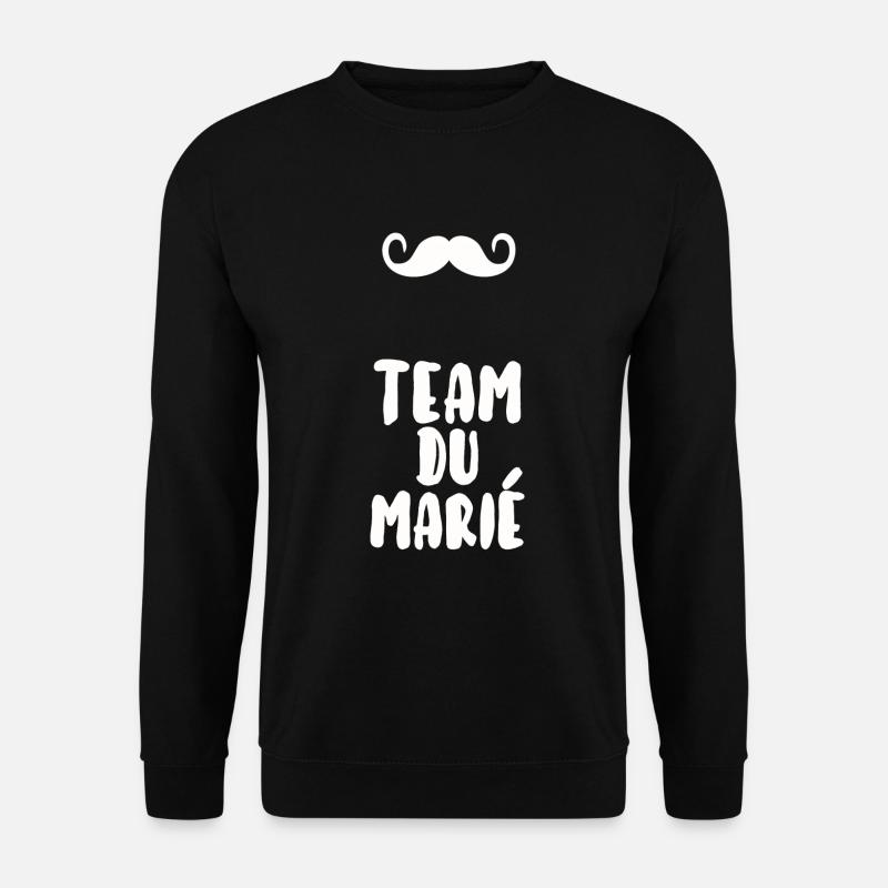 Team du marié - Sweat-shirt Unisexe - noir