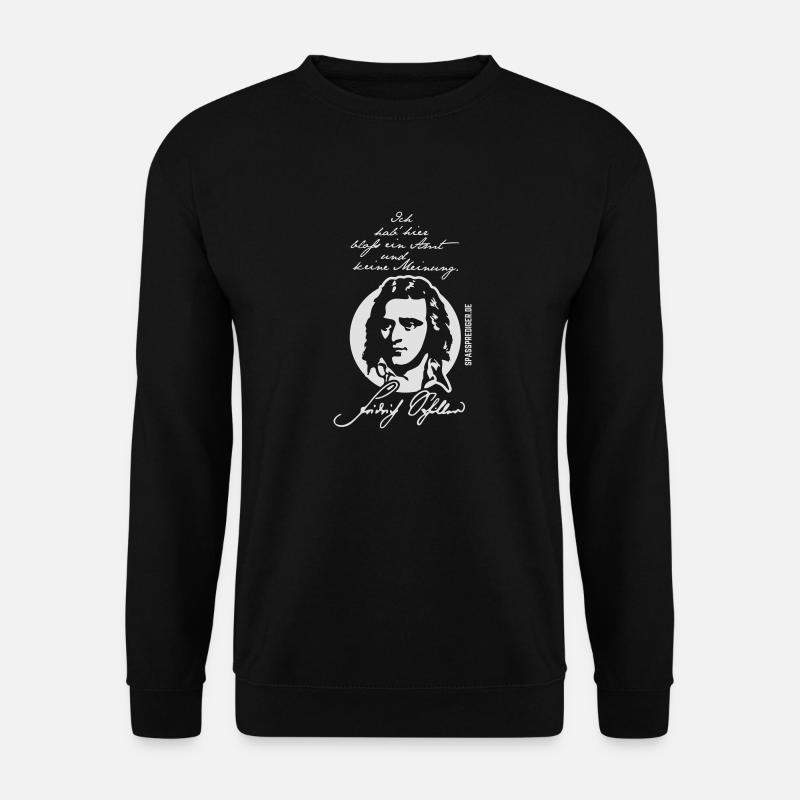 Friedrich Schiller Zitat Amt Meinung - Unisex Pullover - Schwarz