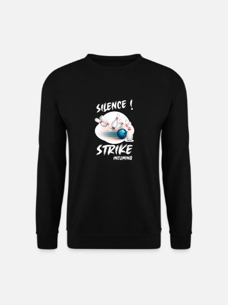 SILENCE - STRIKE incoming - Bowling Team - Sweat-shirt Unisexe - noir
