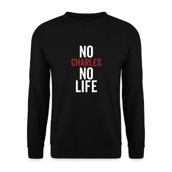 No Charles No Life - Unisex Sweatshirt - black - Front - Alina (178cm) & Michal (187cm)