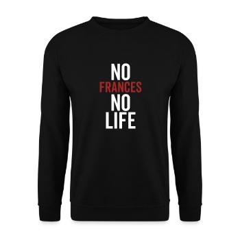 No Frances No Life - Unisex Sweatshirt - black - Front - Alina (178cm) & Michal (187cm)
