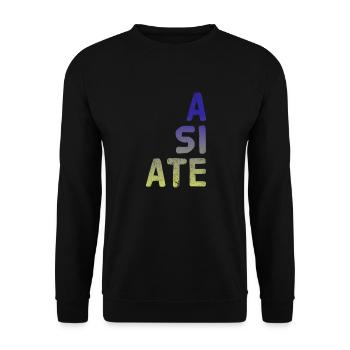 A SI ATE. Wonderful NEW Design by Maximum Design!! - Unisex Sweatshirt - black - Front - Alina (178cm) & Michal (187cm)