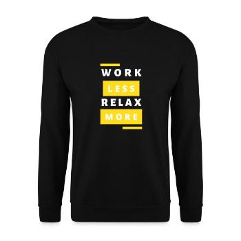 Work Less Relax More - Unisex Sweatshirt - black - Front - Alina (178cm) & Michal (187cm)