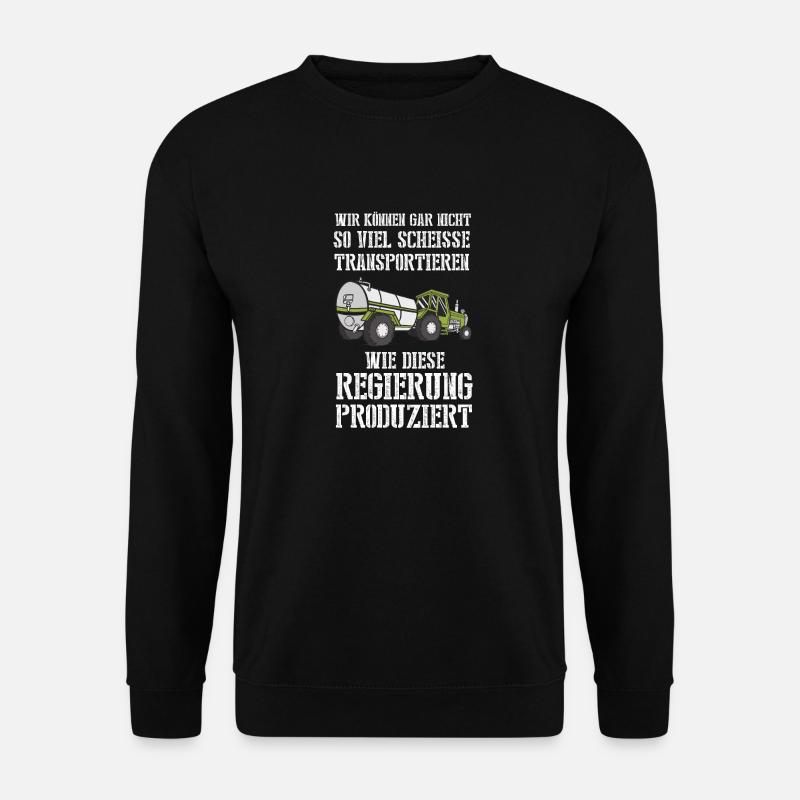 Wir können nicht so viel Scheisse transportieren - Unisex Pullover - Schwarz
