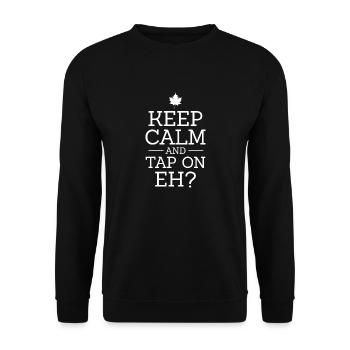 keep calm and tap on eh Design - Unisex Sweatshirt - black - Front - Alina (178cm) & Michal (187cm)