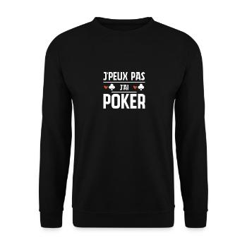 I can't I have Poker Card Game Humor - Unisex Pullover - Schwarz - Vorne - Alina (178cm) & Michal (187cm)