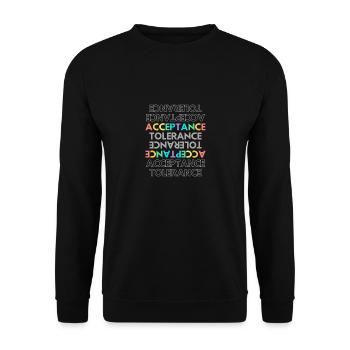 Acceptance - Tolerance - Empowerment - Sweat-shirt Unisexe - noir - Devant - Alina (178cm) & Michal (187cm)