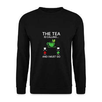 The Tea Is Calling So I Must Go Tea Lover Tea Drin - Unisex Pullover - Schwarz - Vorne - Alina (178cm) & Michal (187cm)