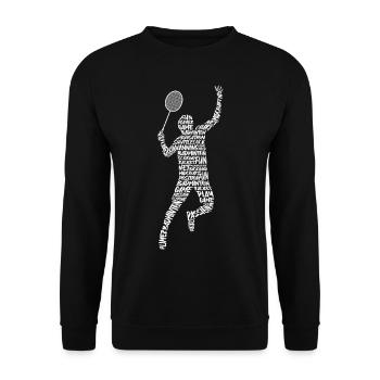 Badminton Player Badminton Typography Badminton - Unisex Sweatshirt - black - Front - Alina (178cm) & Michal (187cm)