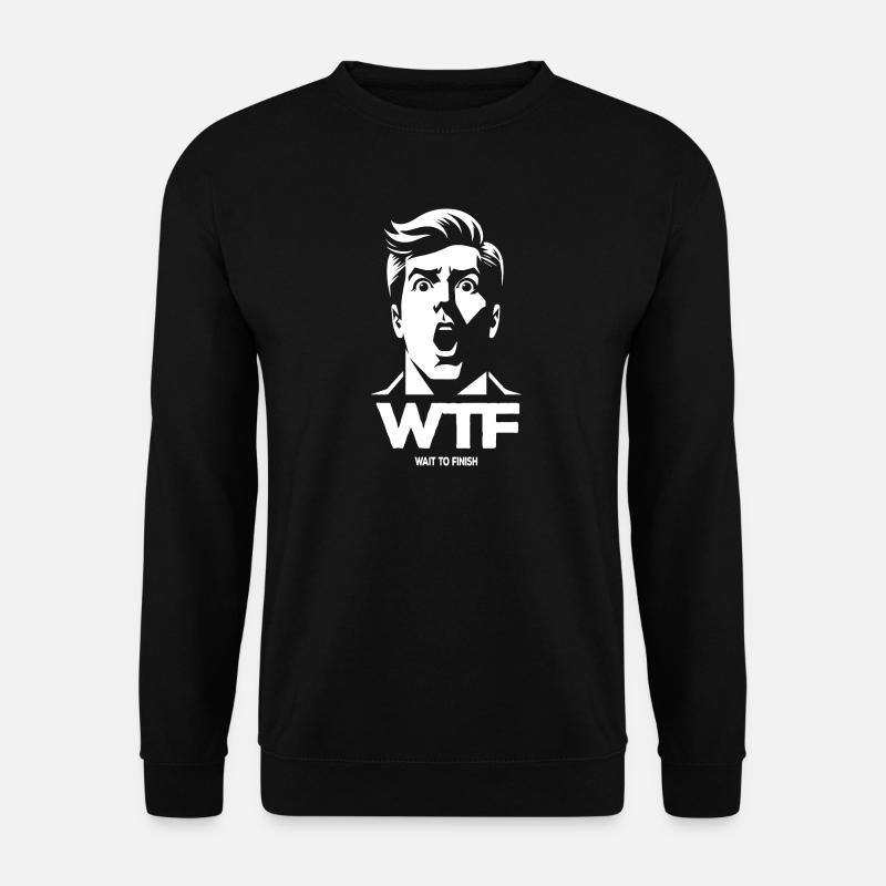 Überraschter Mann mit WIF-Text - Unisex Pullover - Schwarz