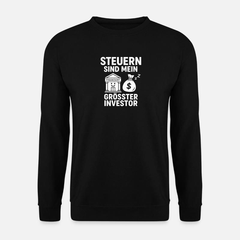 Steuern als größter Investor - Unisex Pullover - Schwarz