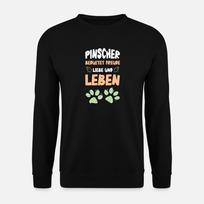 Pinscher Freude Liebe Leben - Unisex Pullover - Schwarz