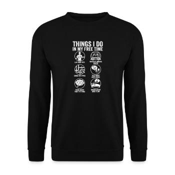 Things I Do In My Free Time Klempner Humor - Unisex Pullover - Schwarz - Vorne - Alina (178cm) & Michal (187cm)