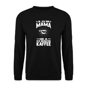 Kaffee Kaffeeliebhaber Mutter Mama - Unisex Pullover - Schwarz - Vorne - Alina (178cm) & Michal (187cm)