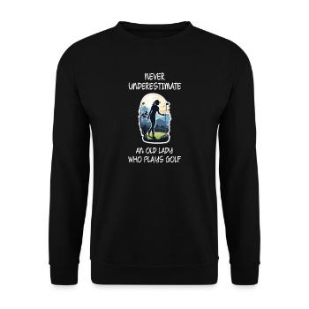 Never Underestimate An Old Lady Who Plays Golf - Unisex Sweatshirt - black - Front - Alina (178cm) & Michal (187cm)