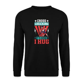 Cross Checking It's How I Hug - Unisex Sweatshirt - black - Front - Alina (178cm) & Michal (187cm)