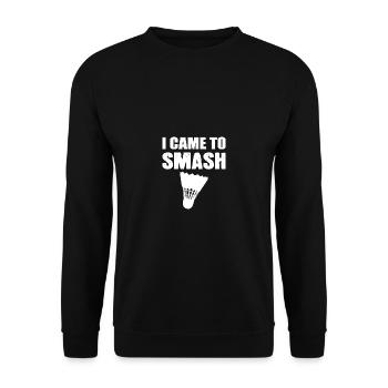 Kam zu zerschlagen Federballspieler Gift - Unisex Pullover - Schwarz - Vorne - Alina (178cm) & Michal (187cm)