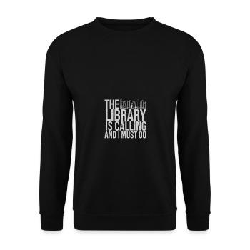 La bibliothèque appelle et je dois y aller - Sweat-shirt Unisexe - noir - Devant - Alina (178cm) & Michal (187cm)