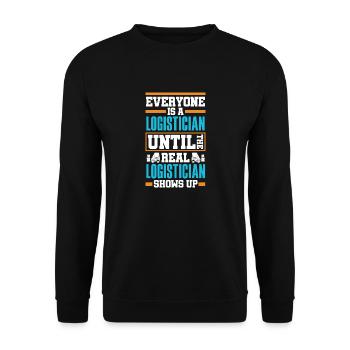 Logistics Logistician Until Real Logistician - Unisex Sweatshirt - black - Front - Alina (178cm) & Michal (187cm)
