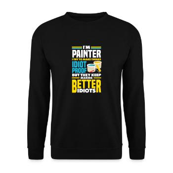 Peintre Peinture Drôle Citation - Sweat-shirt Unisexe - noir - Devant - Alina (178cm) & Michal (187cm)