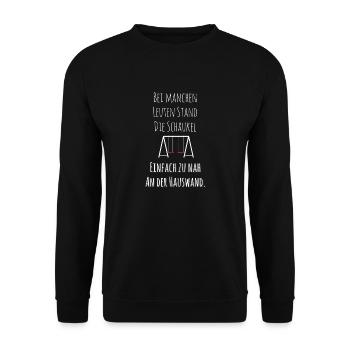 Ich liebe Menschen Sarkasmus | Zu nah an Hauswand - Unisex Pullover - Schwarz - Vorne - Alina (178cm) & Michal (187cm)