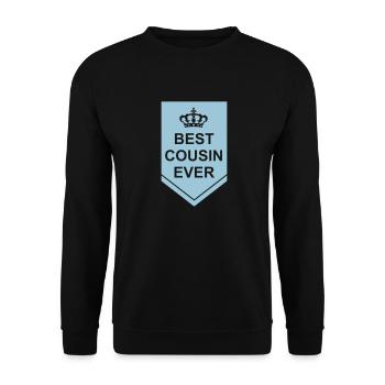 best cousin ever Zitat - Unisex Pullover - Schwarz - Vorne - Alina (178cm) & Michal (187cm)