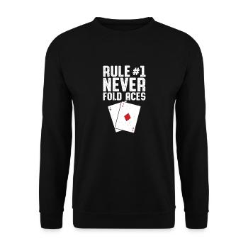 Rule #1 Never Fold Aces Poker Playing Cards Aces S - Unisex Sweatshirt - black - Front - Alina (178cm) & Michal (187cm)