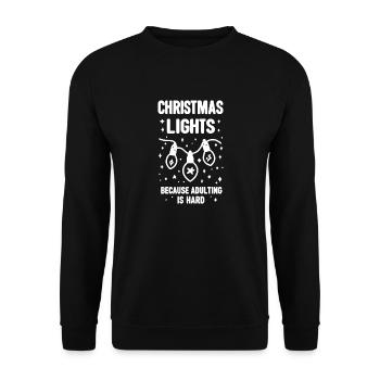 Christmas Lights Because Adulting is Hard - Unisex Sweatshirt - black - Front - Alina (178cm) & Michal (187cm)