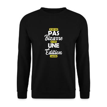 Je ne suis pas bizarre je suis une édition limitée - Sweat-shirt Unisexe - noir - Devant - Alina (178cm) & Michal (187cm)