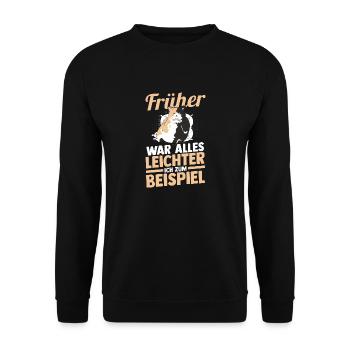 Everything used to be easier cat funny sayings - Unisex Sweatshirt - black - Front - Alina (178cm) & Michal (187cm)